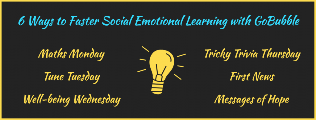 gobubble 6 ways social emotional learning