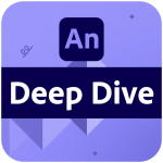 Adobe Deep Dive Animation